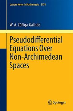 portada Pseudodifferential Equations Over Non-Archimedean Spaces (in English)