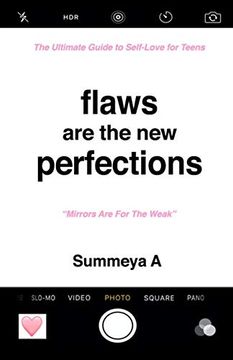 portada Flaws are the new Perfections: The Ultimate Guide to Self Love for Teens (in English)