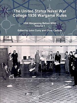 portada The United States Naval war College 1936 Wargame Rules: Usn Wargaming Before Wwii Volume 1 (en Inglés)