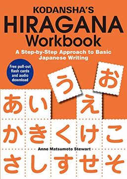 portada Kodansha's Hiragana Workbook: A Step-By-Step Approach to Basic Japanese Writing (in English)