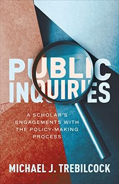 portada Public Inquiries: A Scholar'S Engagements With the Policy-Making Process (Utp Insights) 