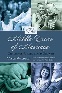 portada The Middle Years of Marriage: Challenge, Change, and Growth (Lifespan Communication)