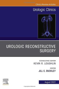 portada Urologic Reconstructive Surgery, an Issue of Urologic Clinics (Volume 49-3) (The Clinics: Internal Medicine, Volume 49-3) (en Inglés)