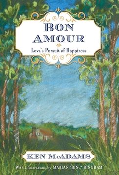 portada Bon Amour: Love's Pursuit of Happiness (in English)