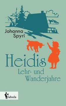 portada Heidis Lehr- und Wanderjahre (en Alemán)