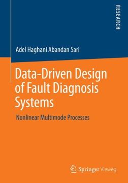 portada Data-Driven Design of Fault Diagnosis Systems: Nonlinear Multimode Processes (en Inglés)