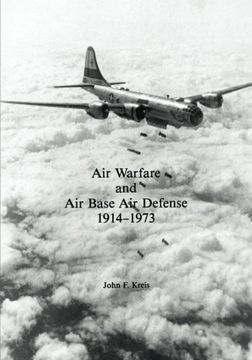 portada Air Warfare and Air Base Air Defense: 1914-1973