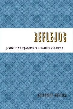 portada Reflejos-Coleccion Poetica- (in Spanish)