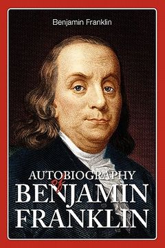 autobiography of benjamin franklin