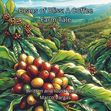 portada Beans of Bliss: A Coffee Farm Tale (in English)