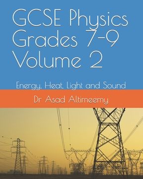 portada GCSE Physics Grades 7-9 Volume 2: Energy, Heat, Light and Sound (en Inglés)