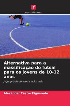 portada Alternativa Para a Massificação do Futsal Para os Jovens de 10-12 Anos
