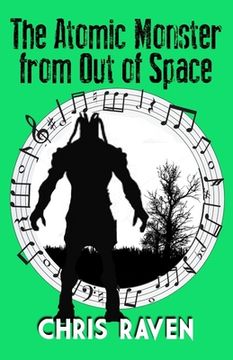 portada The Atomic Monster from Out of Space: The Stage Play (en Inglés)