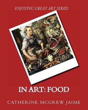 portada In Art: Food (en Inglés)