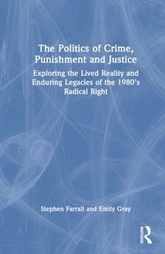 portada The Politics of Crime, Punishment and Justice (in English)