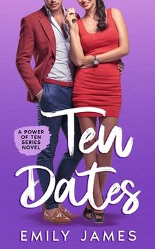 portada 10 Dates: A fun and sexy romantic comedy novel (en Inglés)