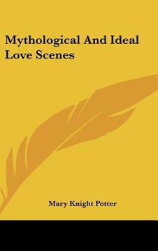 portada mythological and ideal love scenes (en Inglés)