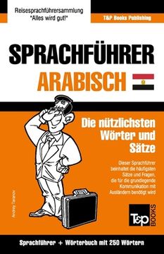 portada Sprachführer Deutsch-Ägyptisch-Arabisch und Mini-Wörterbuch mit 250 Wörtern (en Alemán)