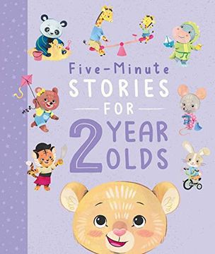portada Five-Minute Stories for 2 Year Olds: With 7 Stories, 1 for Every day of the Week (en Inglés)