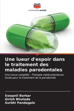 portada Une lueur d'espoir dans le traitement des maladies parodontales (in French)
