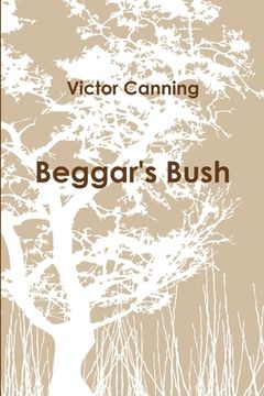 portada Beggar's Bush (pb) (en Inglés)