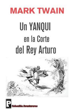portada Un yanqui en la corte del rey Arturo (in Spanish)