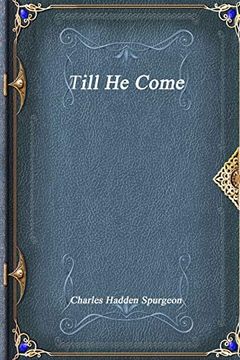 portada Till he Come (en Inglés)