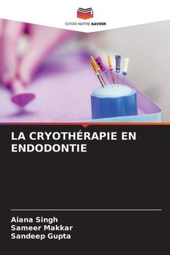 portada La Cryothérapie En Endodontie (en Francés)