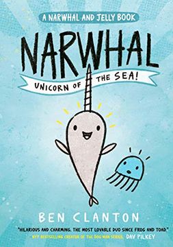 portada Narwhal. Unicorn of the Sea! (a Narwhal and Jelly Book) (in English)