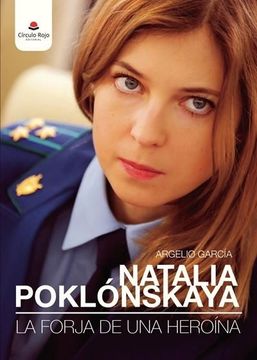 portada Natalia Poklónskaya: La Forja de una Heroína
