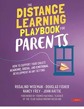 portada The Distance Learning Playbook for Parents: How to Support Your Child'S Academic, Social, and Emotional Development in any Setting (in English)