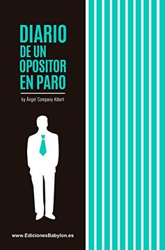 Diario de un Opositor en Paro