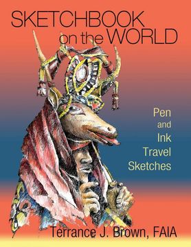 portada Sketchbook on the World: Pen and ink Travel Sketches (in English)