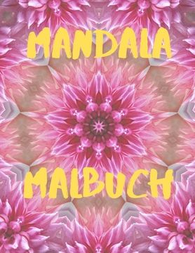 portada Mandala-Malbuch: für Jungen, Mädchen, Kinder und Erwachsene perfekte Entspannung Malbuch für Mädchen, Weihnachtsgeschenke (in German)
