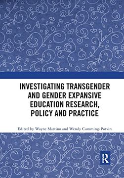 portada Investigating Transgender and Gender Expansive Education Research, Policy and Practice 