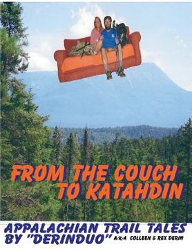 portada From the Couch to Katahdin: Appalachian Trail Tales by "DerinDuo" a/k/a/ Colleen & Rex Derin (en Inglés)