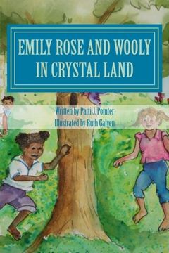 portada Emily Rose and Wooly in Crystal Land: Book 2