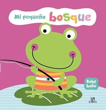 portada Mi Pequeño Bosque (Baby Baño) (in Spanish)