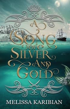 portada A Song of Silver and Gold (in English)