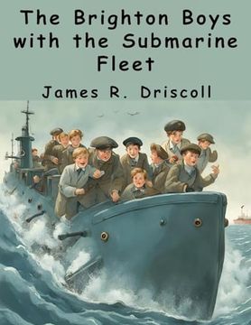 portada The Brighton Boys With the Submarine Fleet