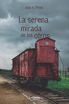 portada La Serena Mirada de los Otros (in Spanish)