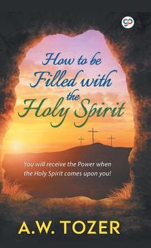 portada How to be filled with the Holy Spirit (in English)