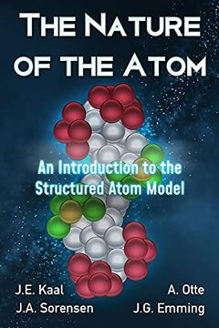 portada The Nature of the Atom: An Introduction to the Structured Atom Model