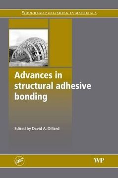 portada Advances in Structural Adhesive Bonding (Woodhead Publishing Series in Welding and Other Joining Technologies) 