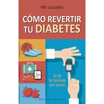 portada Como Revertir tu Diabetes (in Spanish)