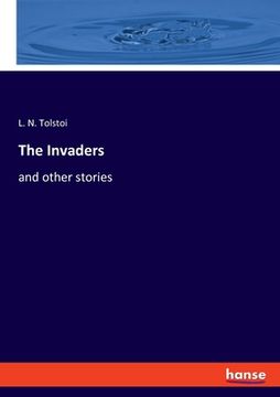 portada The Invaders: and other stories
