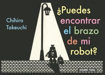 portada ¿PUEDES ENCONTRAR EL BRAZO DE MI ROBOT? (in Spanish)