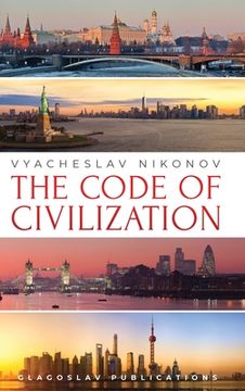 portada The Code of Civilization (en Inglés)