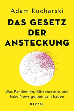 portada Das Gesetz der Ansteckung: Was Pandemien, Börsencrashs und Fake News Gemeinsam Haben (in German)
