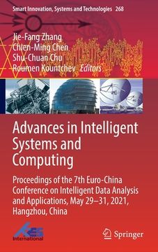 portada Advances in Intelligent Systems and Computing: Proceedings of the 7th Euro-China Conference on Intelligent Data Analysis and Applications, May 29-31,